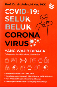 Covid-19 : seluk beluk corona virus yang wajib dibaca