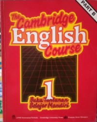 The cambridge English course 1 : buku tuntunan belajar mandiri