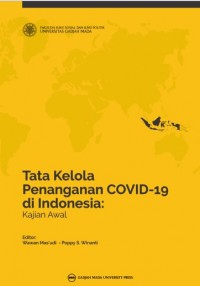 Tata kelola penanganan Covid-19 di Indonesia: kajian awal