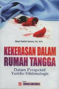 Kekerasan dalam rumah tangga dalam perspektif yuridis viktimologis