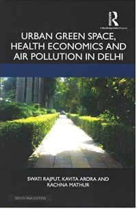 Urban green space health economics and air pollition in delhi