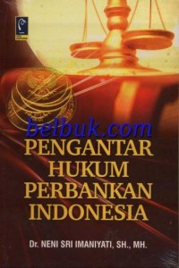 Pengantar hukum perbankan Indonesia
