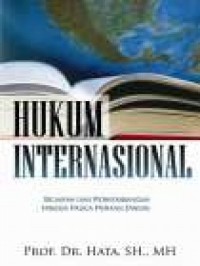 Hukum internasional : sejarah dan perkembangan hingga pasca perang dingin