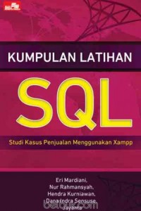 Kumpulan latihan SQL studi kasus penjualan menggunakan Xampp