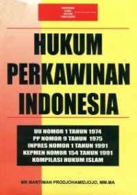 Hukum perkawinan Indonesia : dilengkapi UU perkawinan dan kompilasi hukum Islam