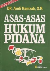 Asas-asas hukum pidana edisi revisi