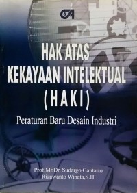 Hak atas kekayaan intelektual (HAKI : peraturan baru desain industri