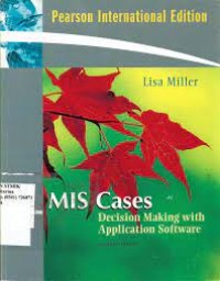 Mis cases : Decision making with application software