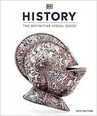 History: the definitive visual guide new edition