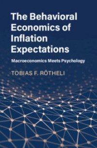 The Behavioral economic inflation: expectations macroeconomics meets psychology