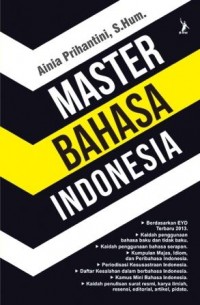 Master bahasa Indonesia: panduan tata bahasa Indonesia terlengkap