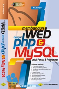 Membangun web dengan php & MySQL umtuk pemula & programmer