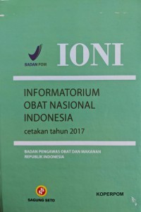 Ioni : informatorium obat nasional Indonesia cetakan tahun 2017