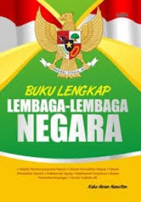 Buku lengkap lembaga lembaga negara