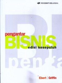 Pengantar bisnis ed. 10