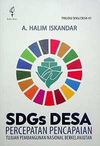SDGs desa: percepatan pencapaian tujuan pembangunan nasional berkelanjutan