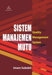 Sistem manajemen mutu : Quality management system