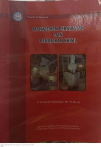 Manajemen perawatan dan perbaikan kapal