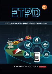 ETPD : elektronisasi transaksi pemerintah daerah