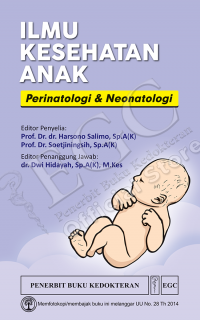 Ilmu kesehatan anak : perinatologi & neonatologi