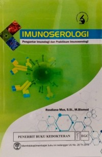 Imunoserologi: Pengantar imunologi dan praktikum imunoserologi