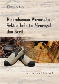 Kelembagaan wirausaha sektor industri menengah dan kecil