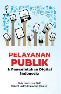 Pelayanan publik dan pemerintahan digital Indonesia