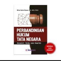 Perbandingan hukum tata negara ( filsafat, teori, dan praktik )