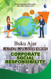 Memaknai implementasi kegiatan corporate social responsibility