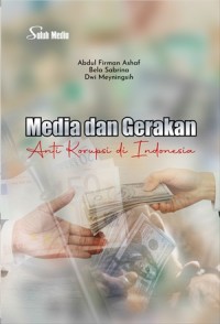 Media dan gerakan anti korupsi di Indonesia