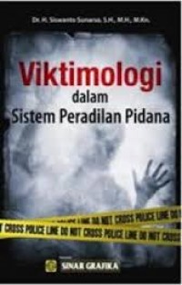 Viktimologi dalam sistem peradilan pidana