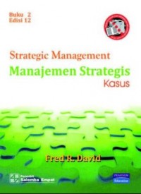 Manajemen strategis kasus, ed. 12 buku. 2