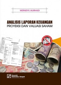 Analisis laporan keuangan (proyeksi dan valuasi saham)