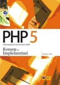 PHP 5 pemrograman berorientasi objek konsep danimplementasinya