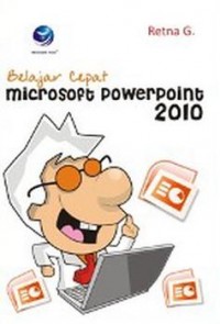 Belajar cepat microsoft PowerPoint 2010