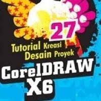 27 tutorial kreasi desain proyek CorelDRAW X6