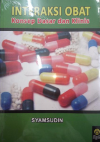 Interaksi obat : Konsep dasar dan klinis