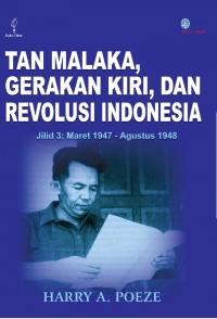 Tan malaka, gerakan kiri, dan revolusi Indonesia jilid 3