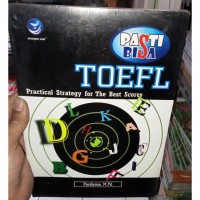 Pasti bisa TOEFL: practical strategy for the best scores