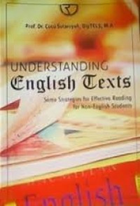 Understanding english texts : some strategies for effective reading for non-english students