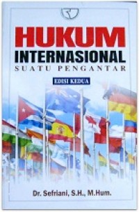 Hukum Internasional : suatu pengantar