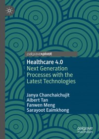 Healthcare 4.0: next generation processes with the latest technologies