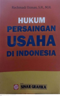 Hukum persaingan usaha di Indonesia