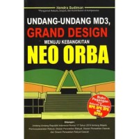 Undang - undang MD3, grand design menuju kebangkitan neo orba