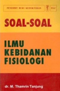 Soal-soal ilmu kebidanan fisologi