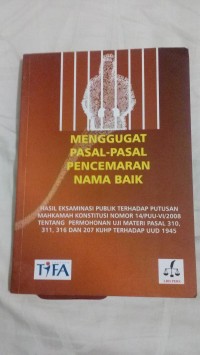 Menggugat pasal-pasal pencemaran nama baik