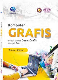 Komputer grafis : belajar elemen dasar grafis menjadi pro