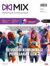 Mix Marketing & Communication: revolusi komunikasi pemasaran gen-z