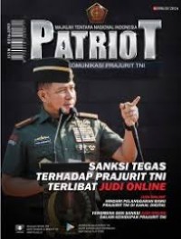 Majalah TNI Patriot : Media komunikasi prajurit TNI edisi 2, 2024: Sangsi tegas terhadap prajurit TNI terlibat judi online