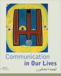 Communication in our lives, 5'th Edition